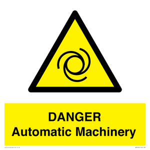 DANGER Automatic Machinery
